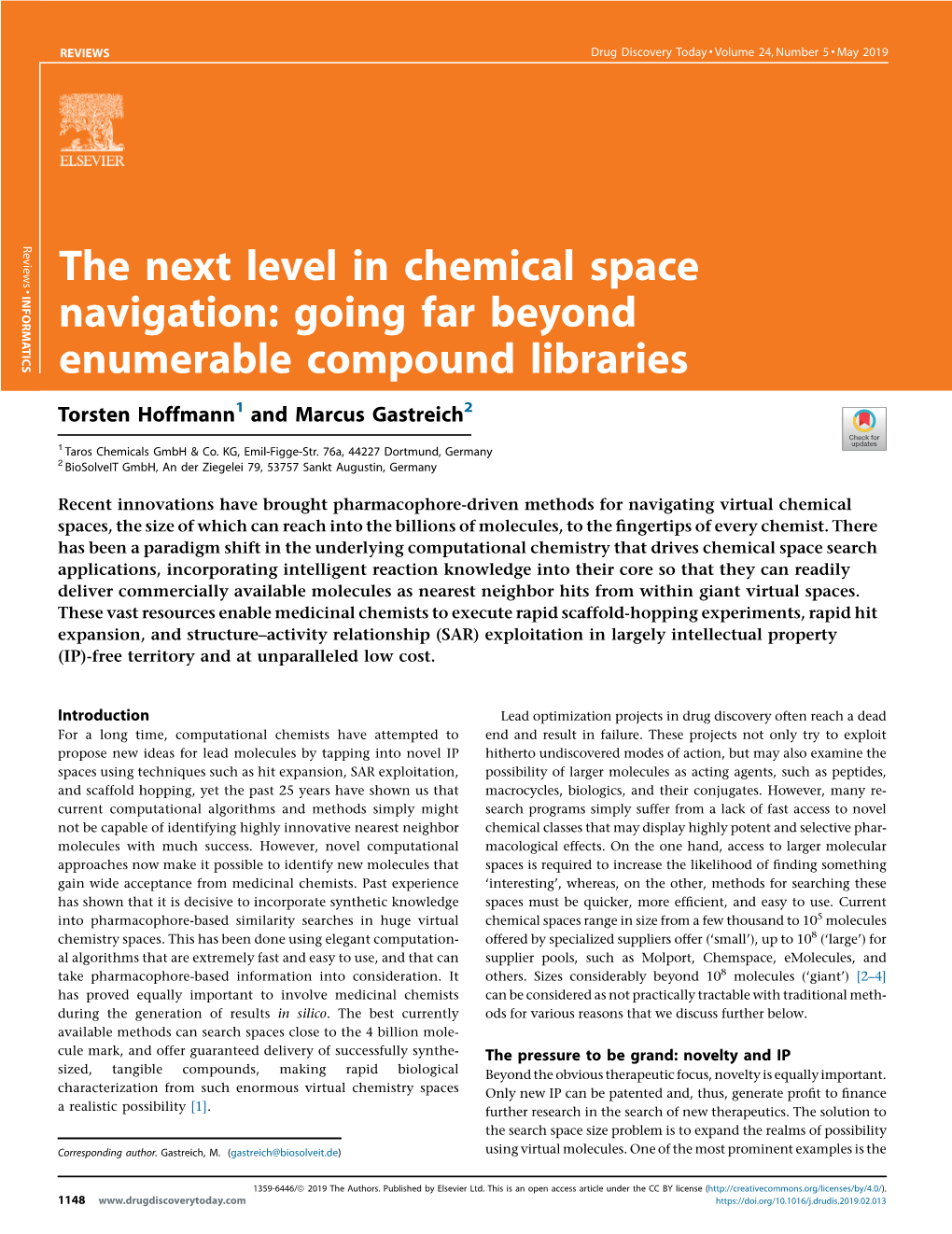 The Next Level in Chemical Space Navigation: Going Far Beyond Enumerable Compound Libraries