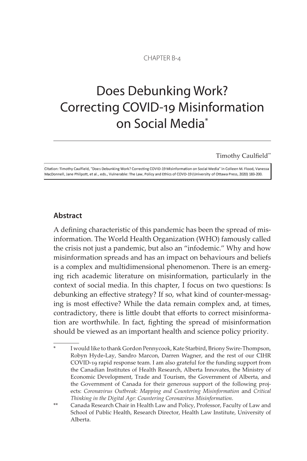 Does Debunking Work? Correcting COVID-19 Misinformation on Social Media*