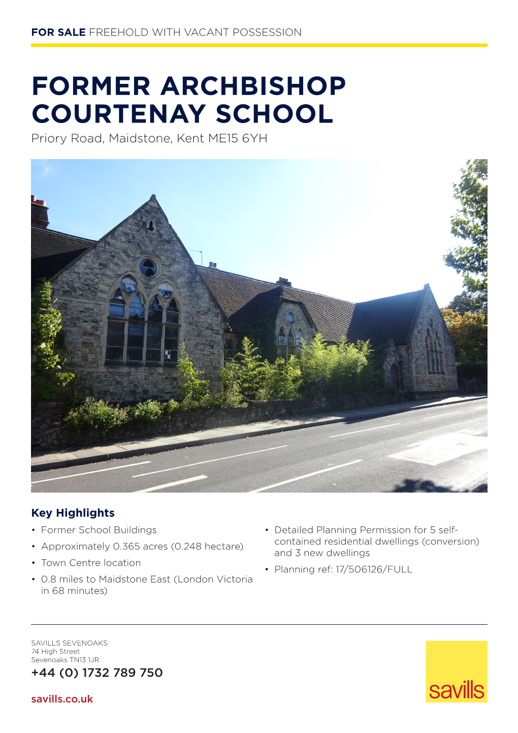 FORMER ARCHBISHOP COURTENAY SCHOOL Priory Road, Maidstone, Kent ME15 6YH