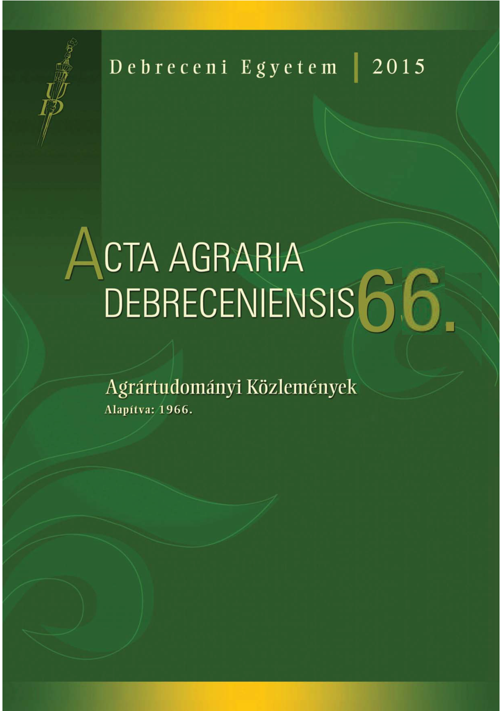 Proceedings of the „Research Conservation, Management” Conference (Aggtelek) 1–5 May 1966