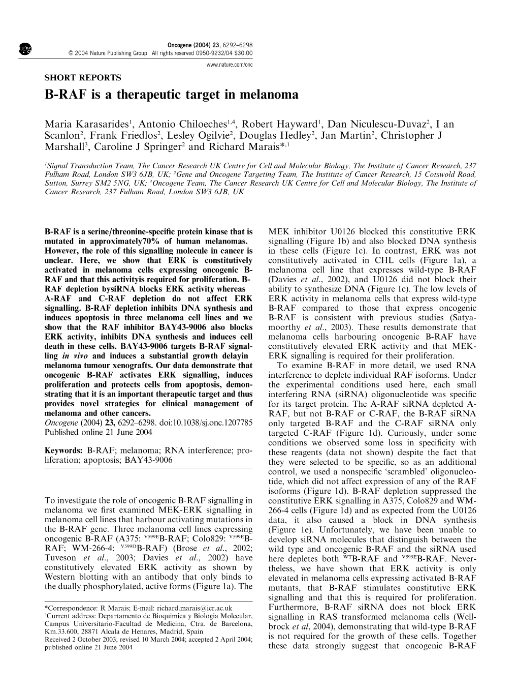 B-RAF Is a Therapeutic Target in Melanoma