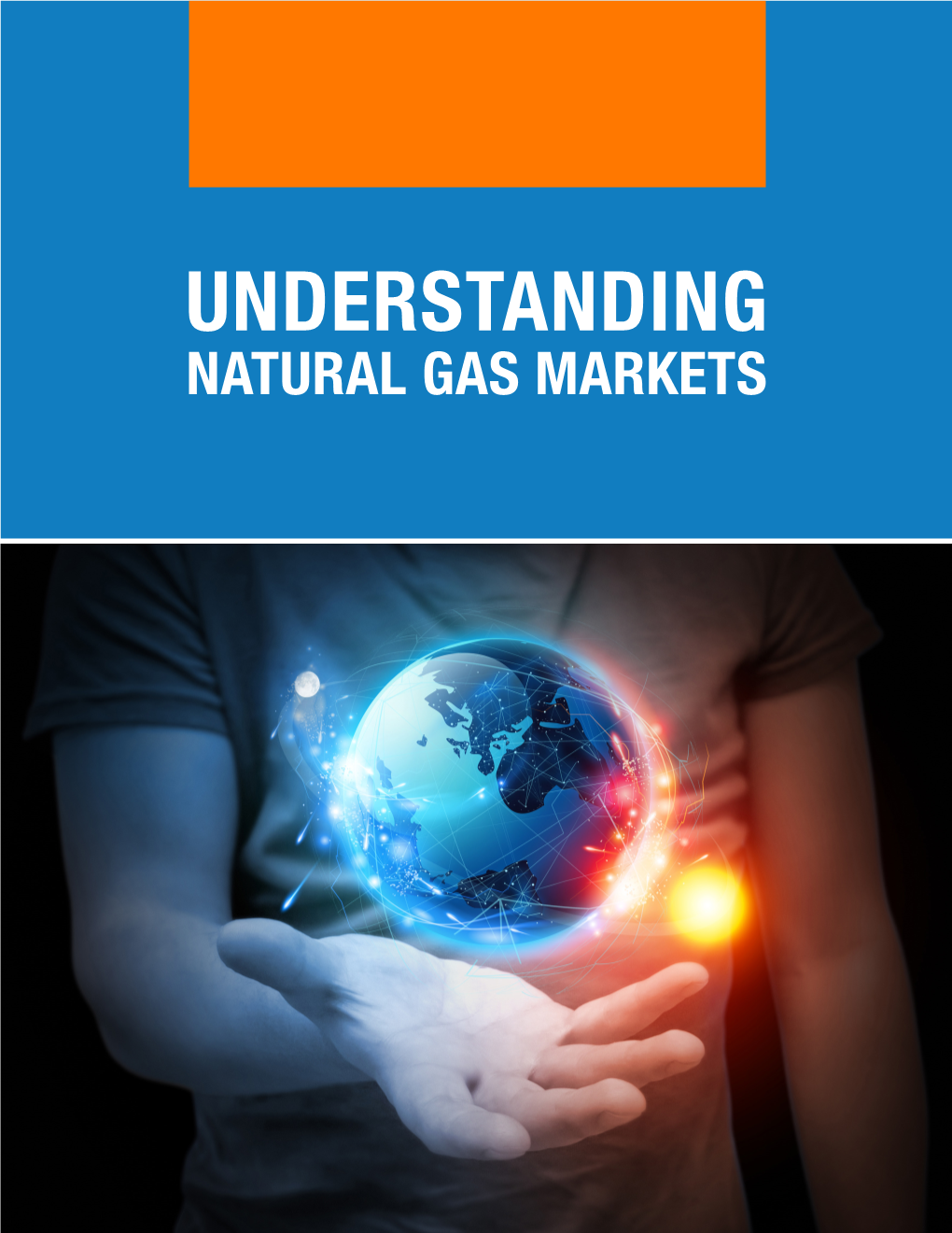 Understanding Natural Gas Markets