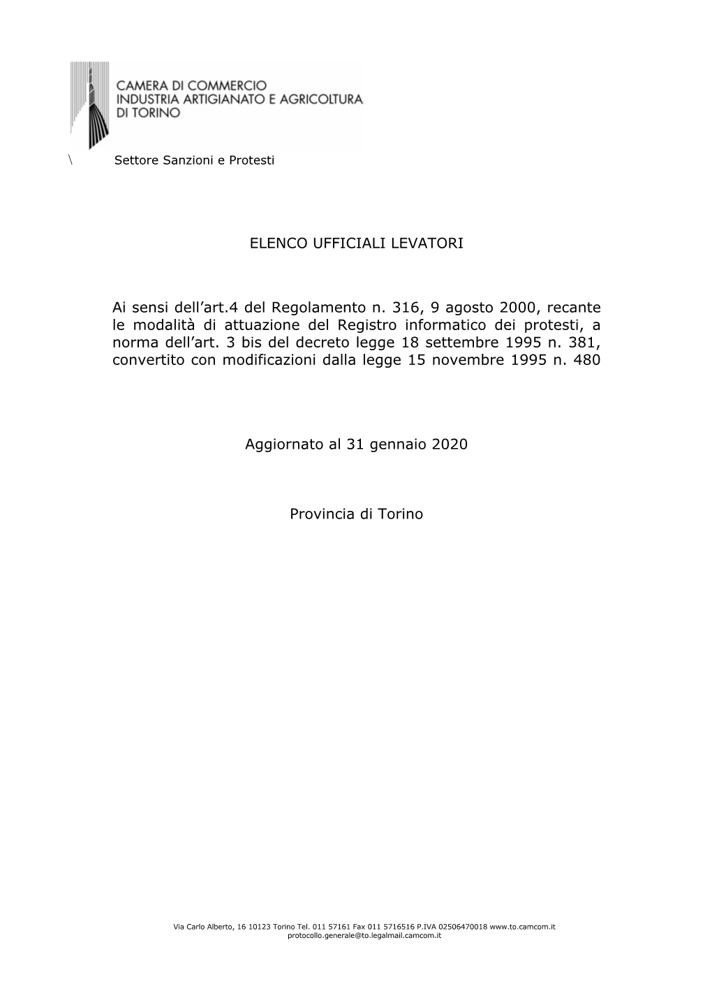 \ ELENCO UFFICIALI LEVATORI Ai Sensi Dell'art.4 Del Regolamento N. 316, 9 Agosto 2000, Recante Le Modalità Di Attuazione