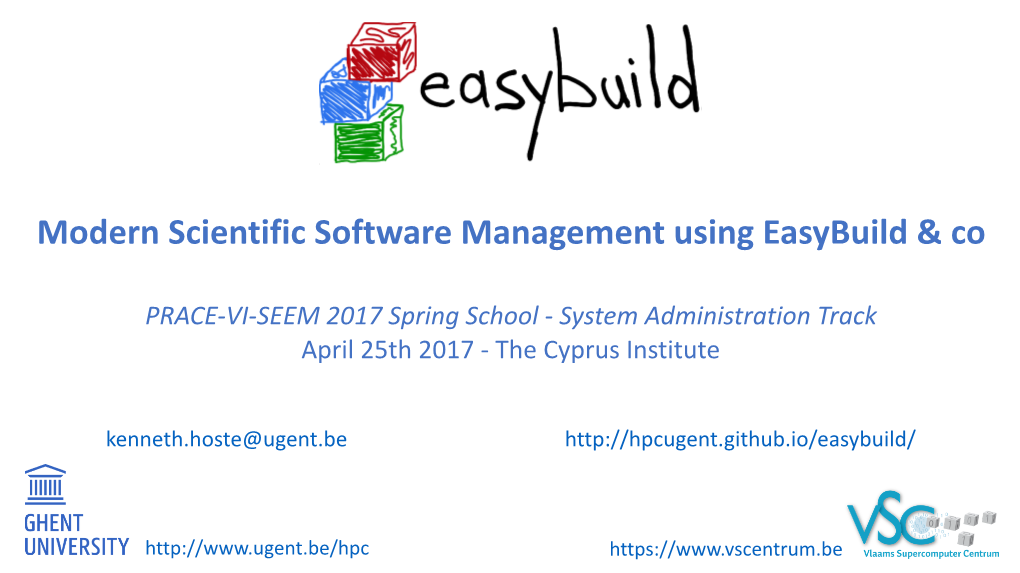 Modern Scientific Software Management Using Easybuild & Co