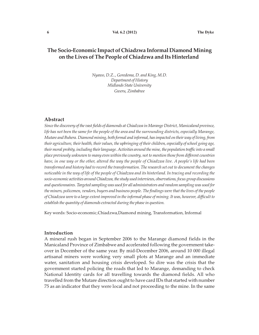 The Socio-Economic Impact of Chiadzwa Informal Diamond Mining on the Lives of the People of Chiadzwa and Its Hinterland