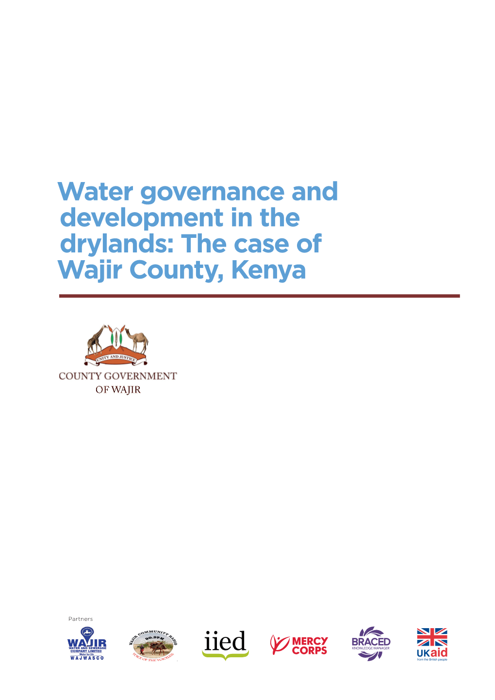 Water Governance and Development in the Drylands: the Case of Wajir County, Kenya