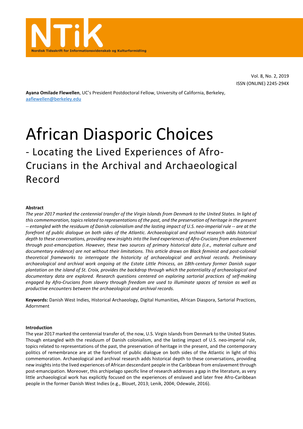 African Diasporic Choices - Locating the Lived Experiences of Afro- Crucians in the Archival and Archaeological Record