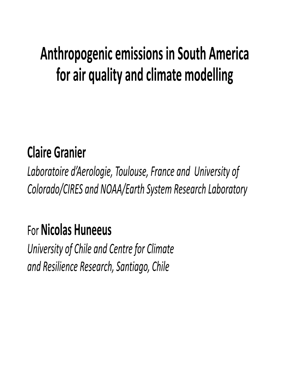 Anthropogenic Emissions in South America for Air Quality and Climate Modelling