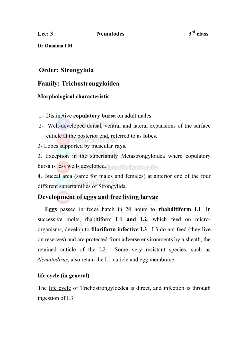 Order: Strongylida Family: Trichostrongyloidea Development of Eggs and Free Living Larvae