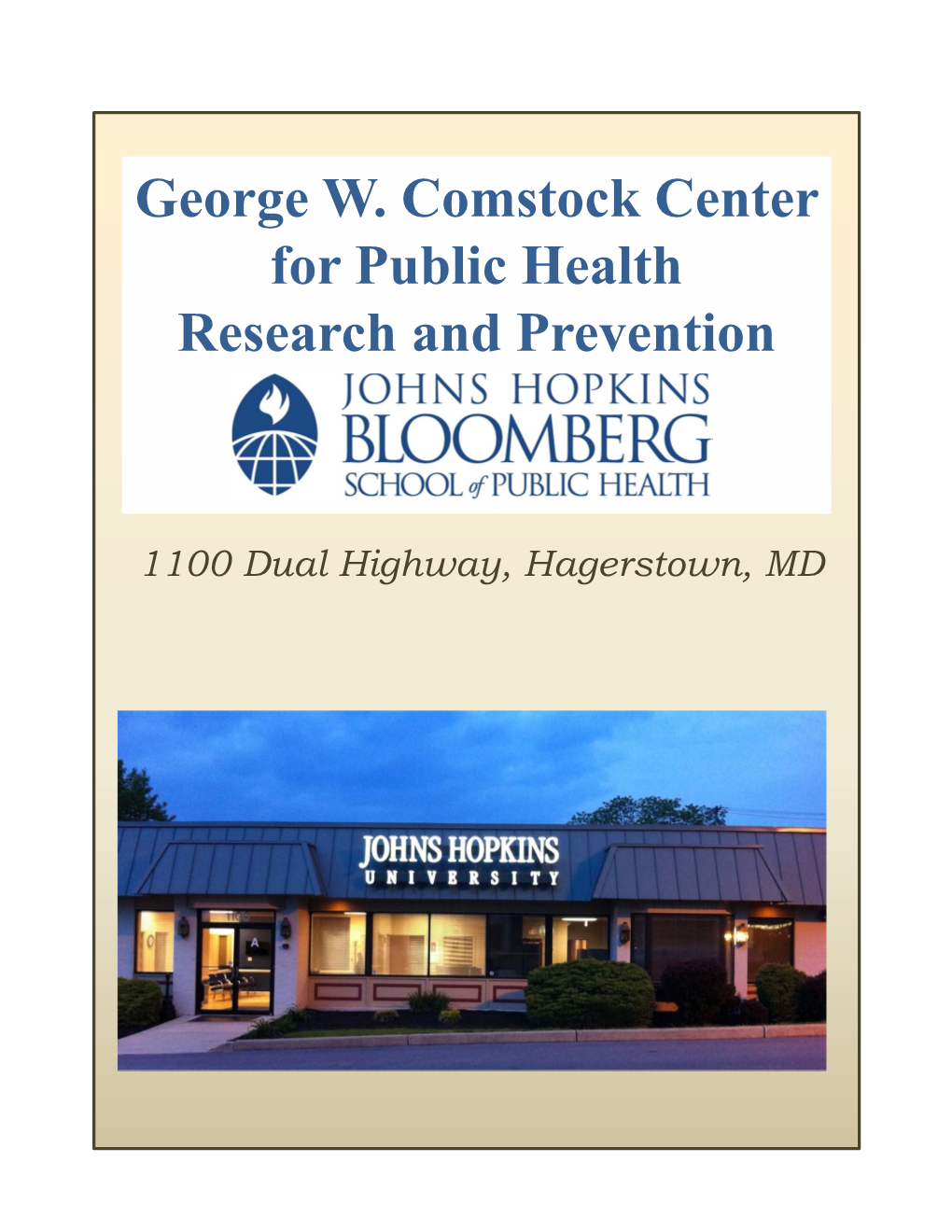 George W. Comstock Center for Public Health Research and Prevention