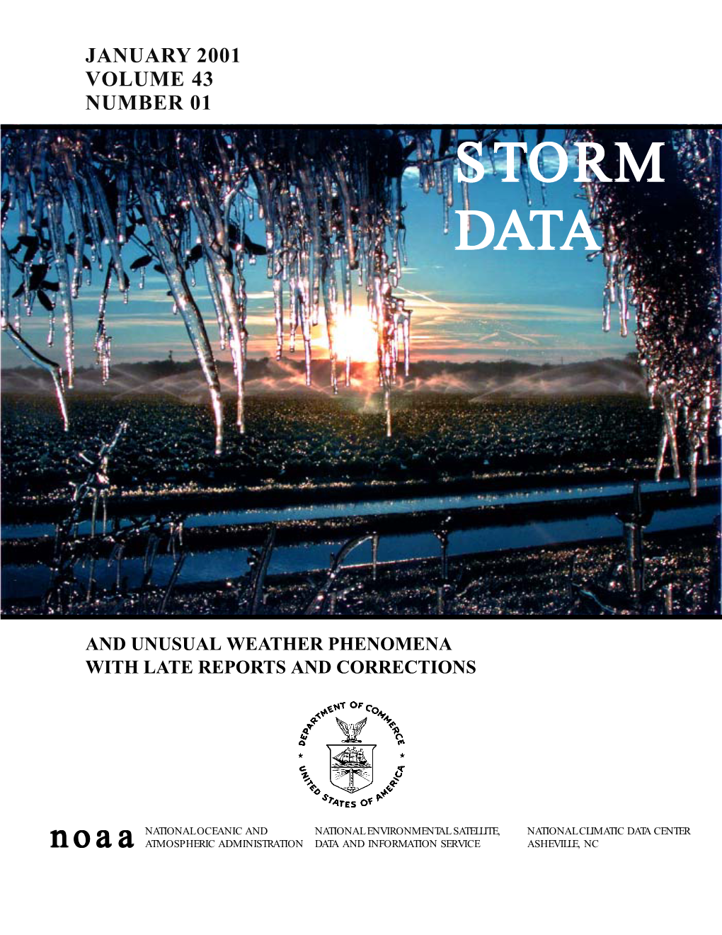 Storm Data and Unusual Weather Phenomena ....………..…………..…..……………..……………..…