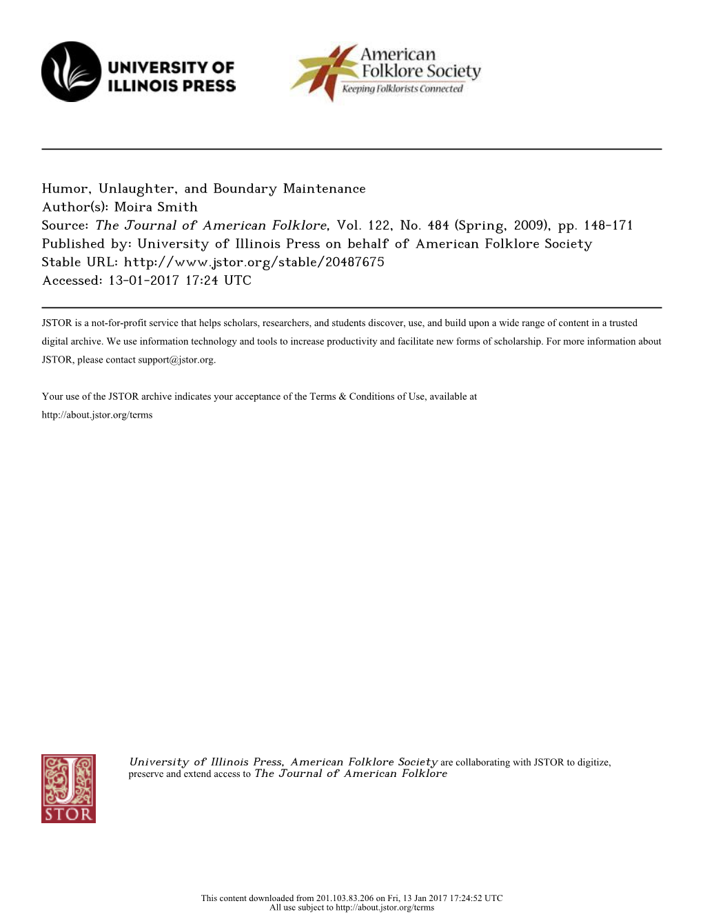 Humor, Unlaughter, and Boundary Maintenance Author(S): Moira Smith Source: the Journal of American Folklore, Vol