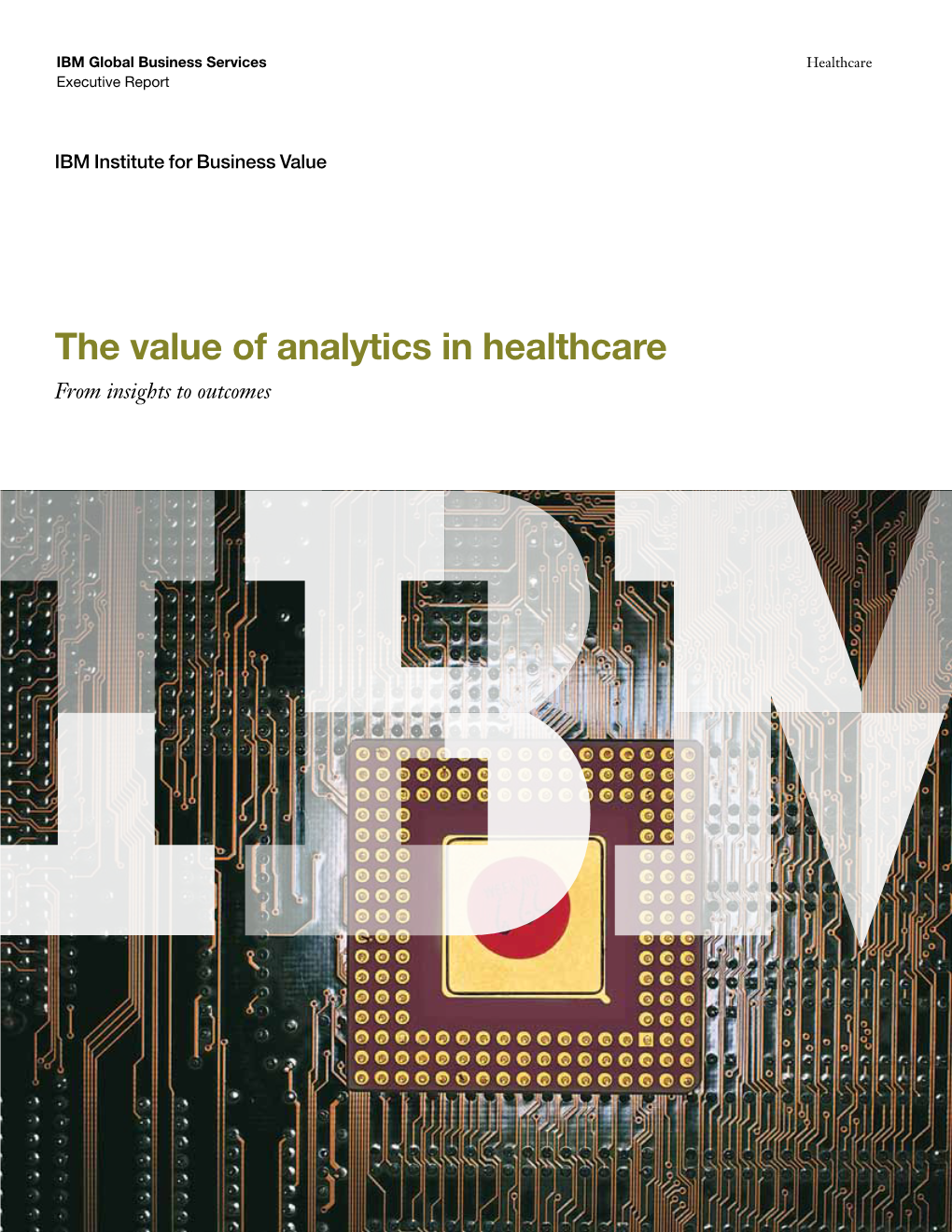 The Value of Analytics in Healthcare