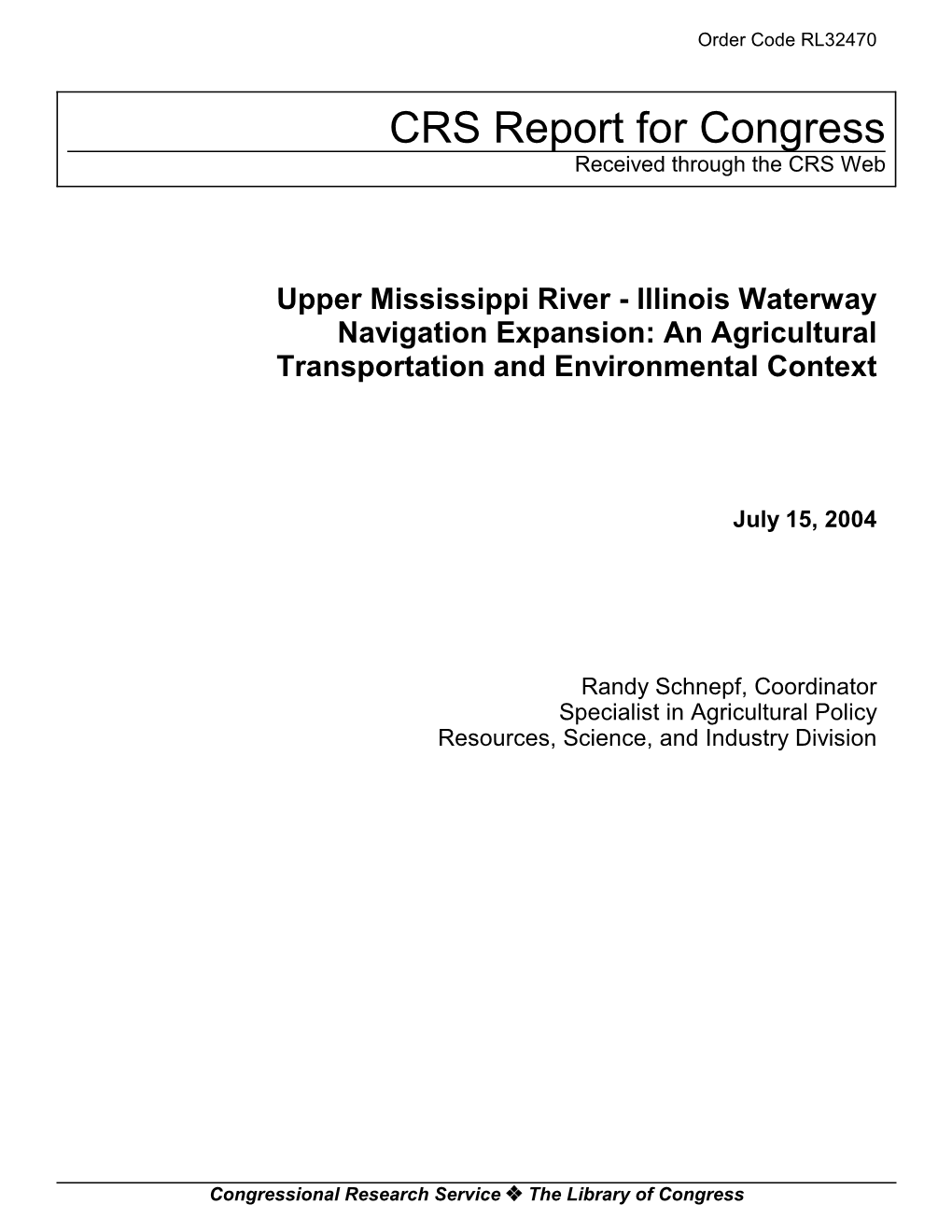 Upper Mississippi River - Illinois Waterway Navigation Expansion: an Agricultural Transportation and Environmental Context