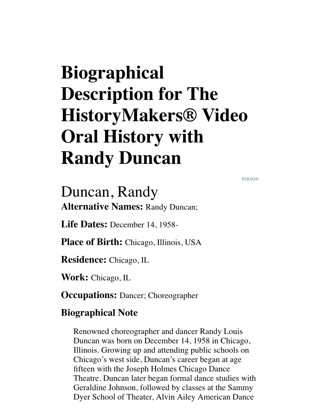 Biographical Description for the Historymakers® Video Oral History with Randy Duncan