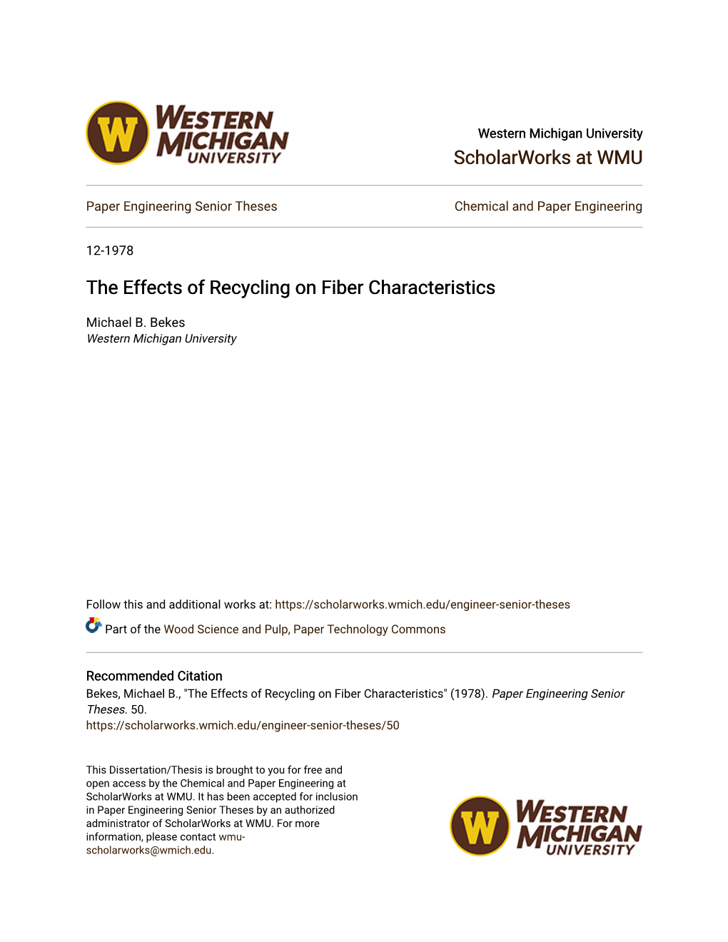 The Effects of Recycling on Fiber Characteristics