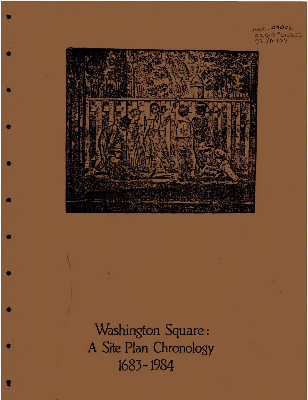 Washington Square: a Site Plan Chronology 1683-1984 Washington Square: a Site Plan Chronology 1683 - 1984