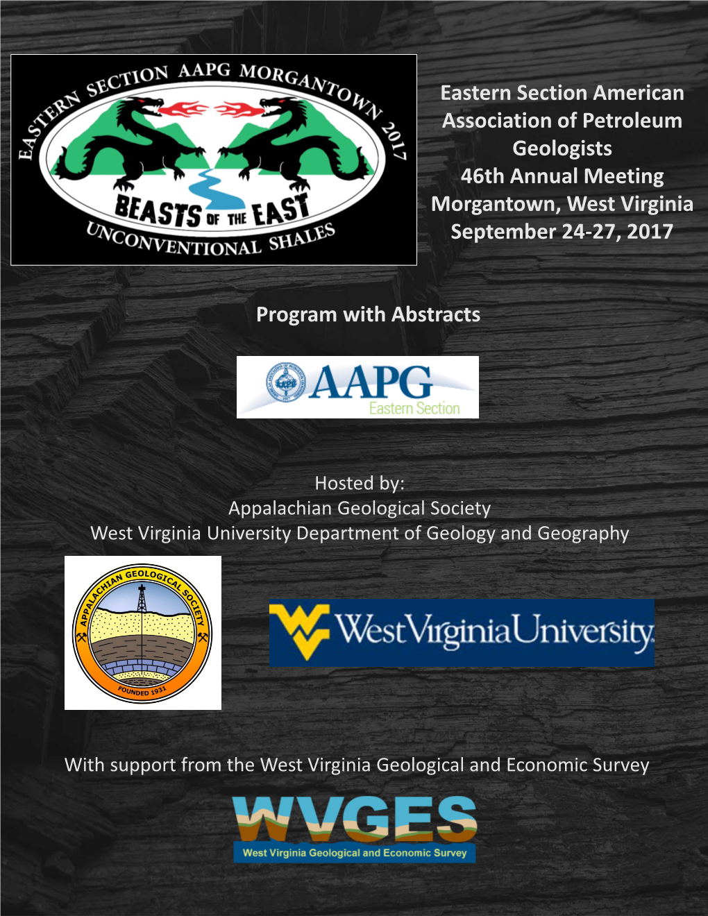 Eastern Section American Association of Petroleum Geologists 46Th Annual Meeting Morgantown, West Virginia September 24-27, 2017