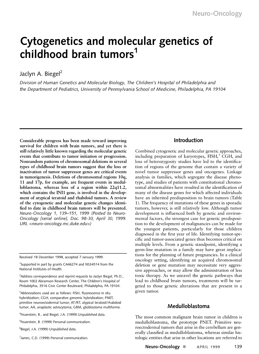 Cytogenetics and Molecular Genetics of Childhood Brain Tumors 1