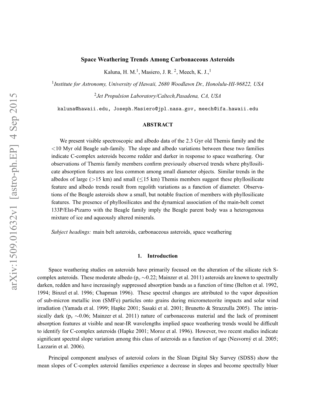 Space Weathering Trends Among Carbonaceous Asteroids