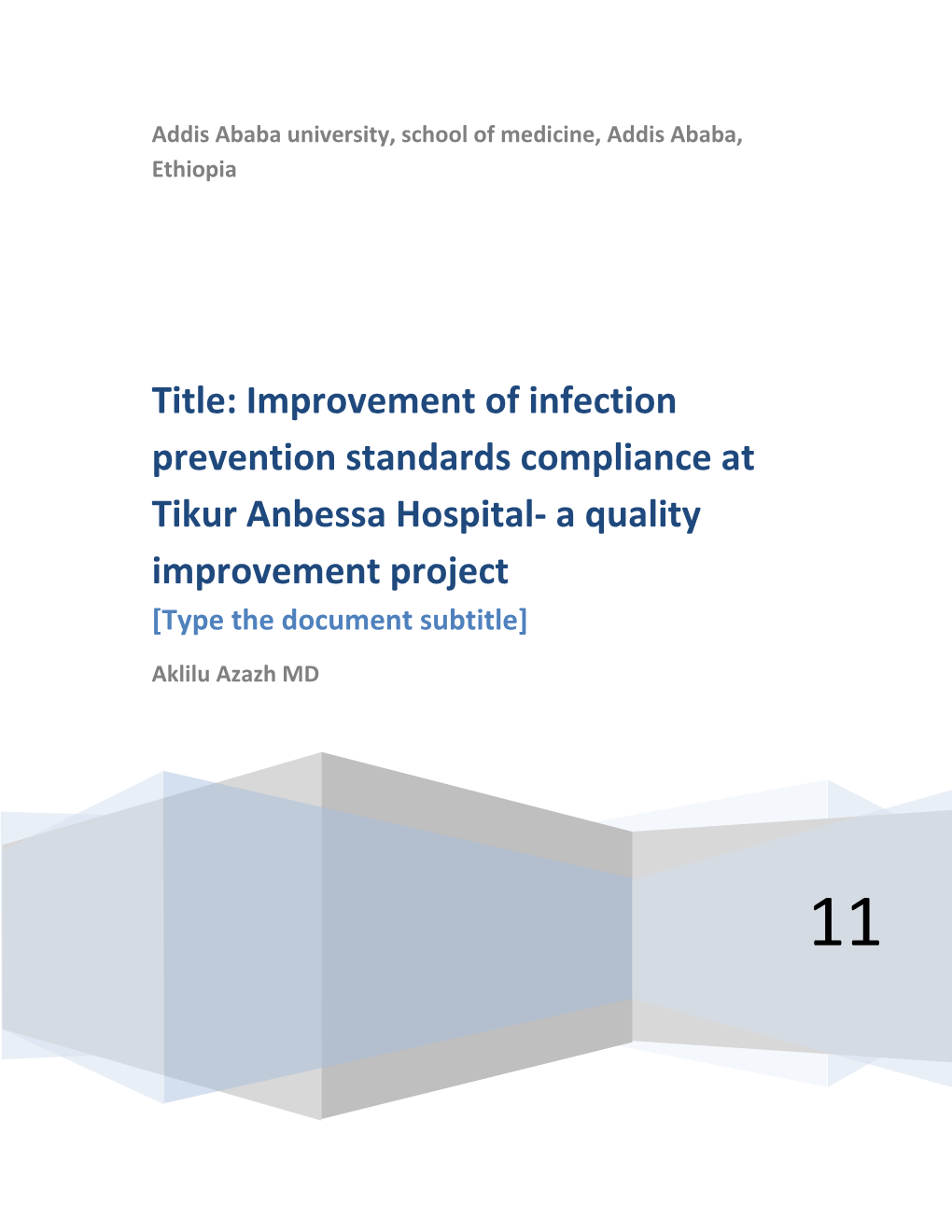 Title: Improvement of Infection Prevention Standards Compliance at Tikur Anbessa Hospital