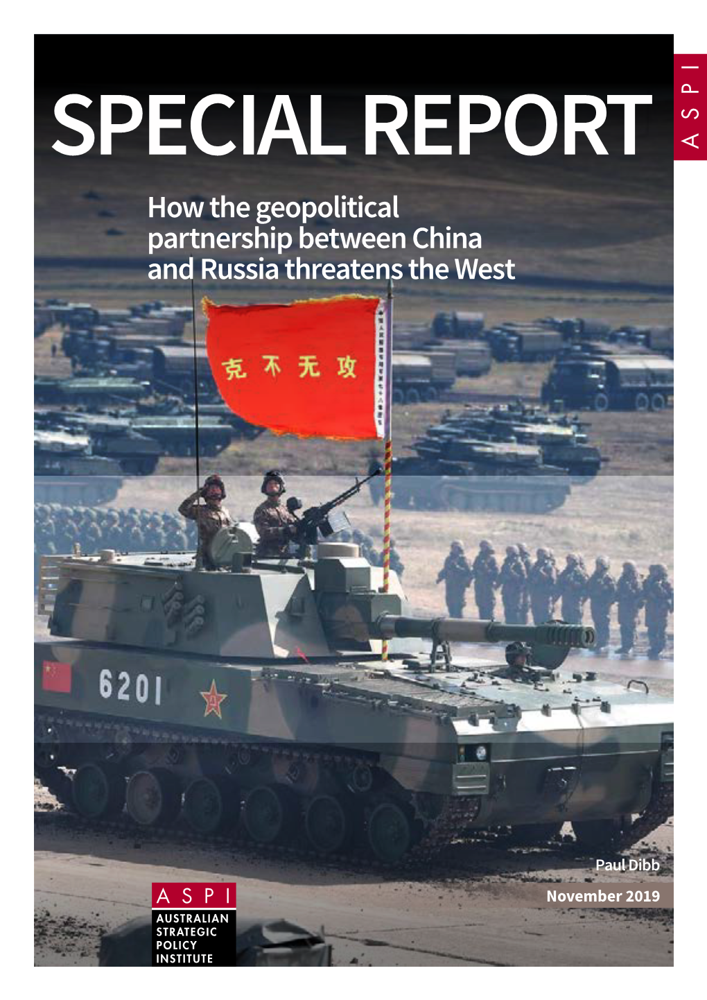 How the Geopolitical Partnership Between China and Russia Threatens the West