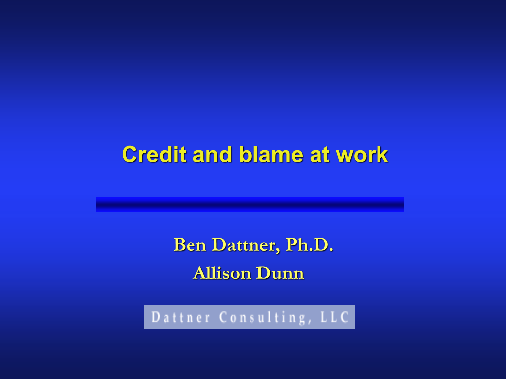 Credit and Blame at Work