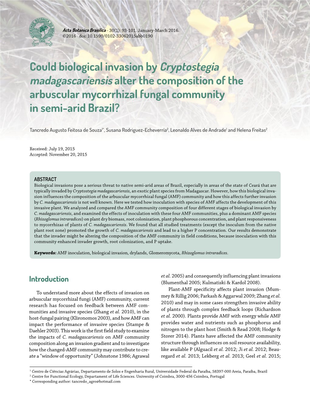 Could Biological Invasion by Cryptostegia Madagascariensis Alter the Composition of the Arbuscular Mycorrhizal Fungal Community in Semi-Arid Brazil?