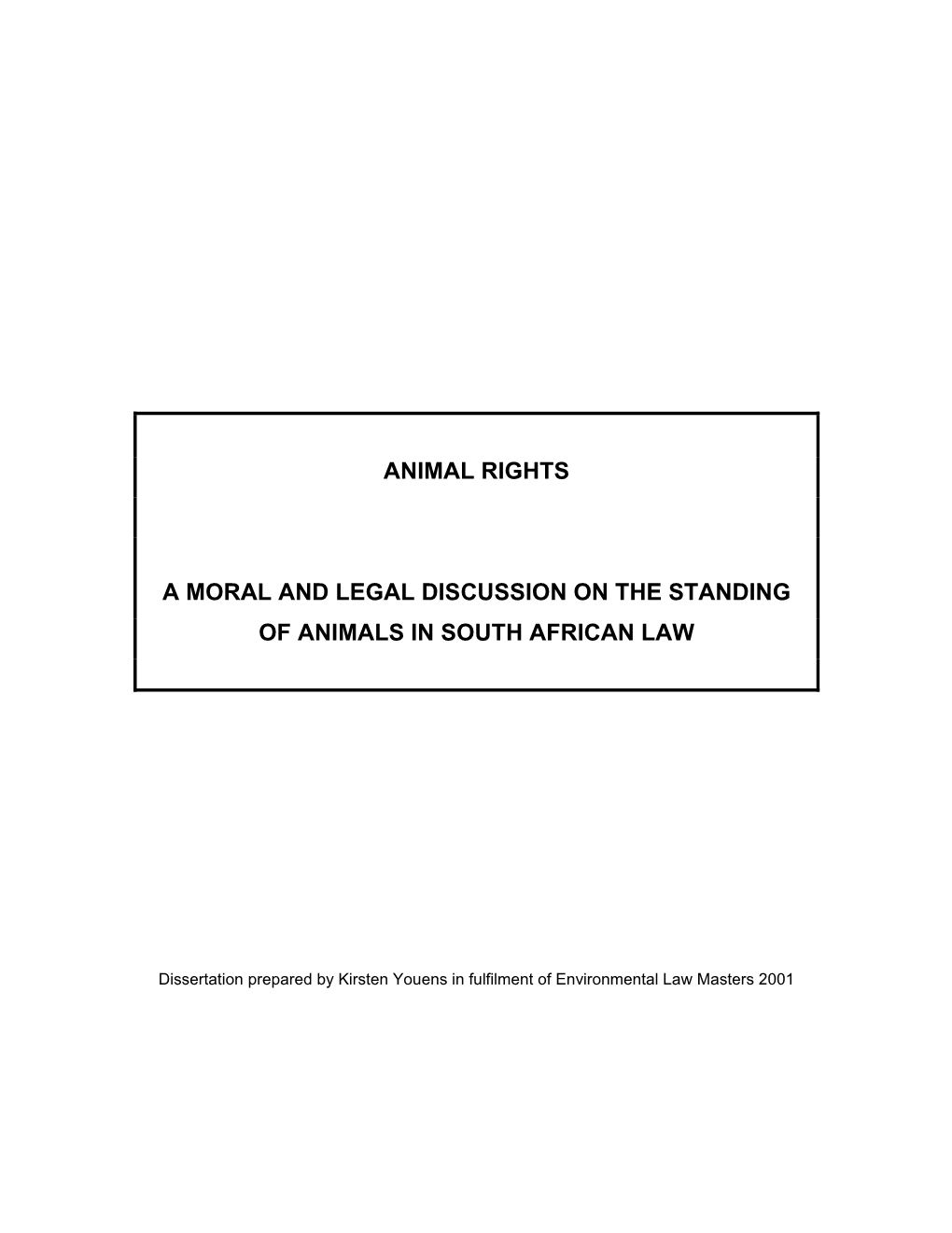 Animal Rights: a Moral and Legal Discussion on the Standing Of