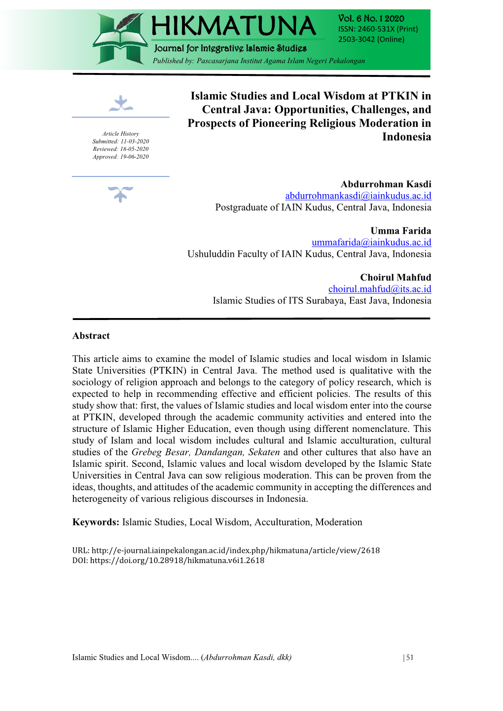 HIKMATUNA 2503-3042 (Online) Journal for Integrative Islamic Studies Published By: Pascasarjana Institut Agama Islam Negeri Pekalongan