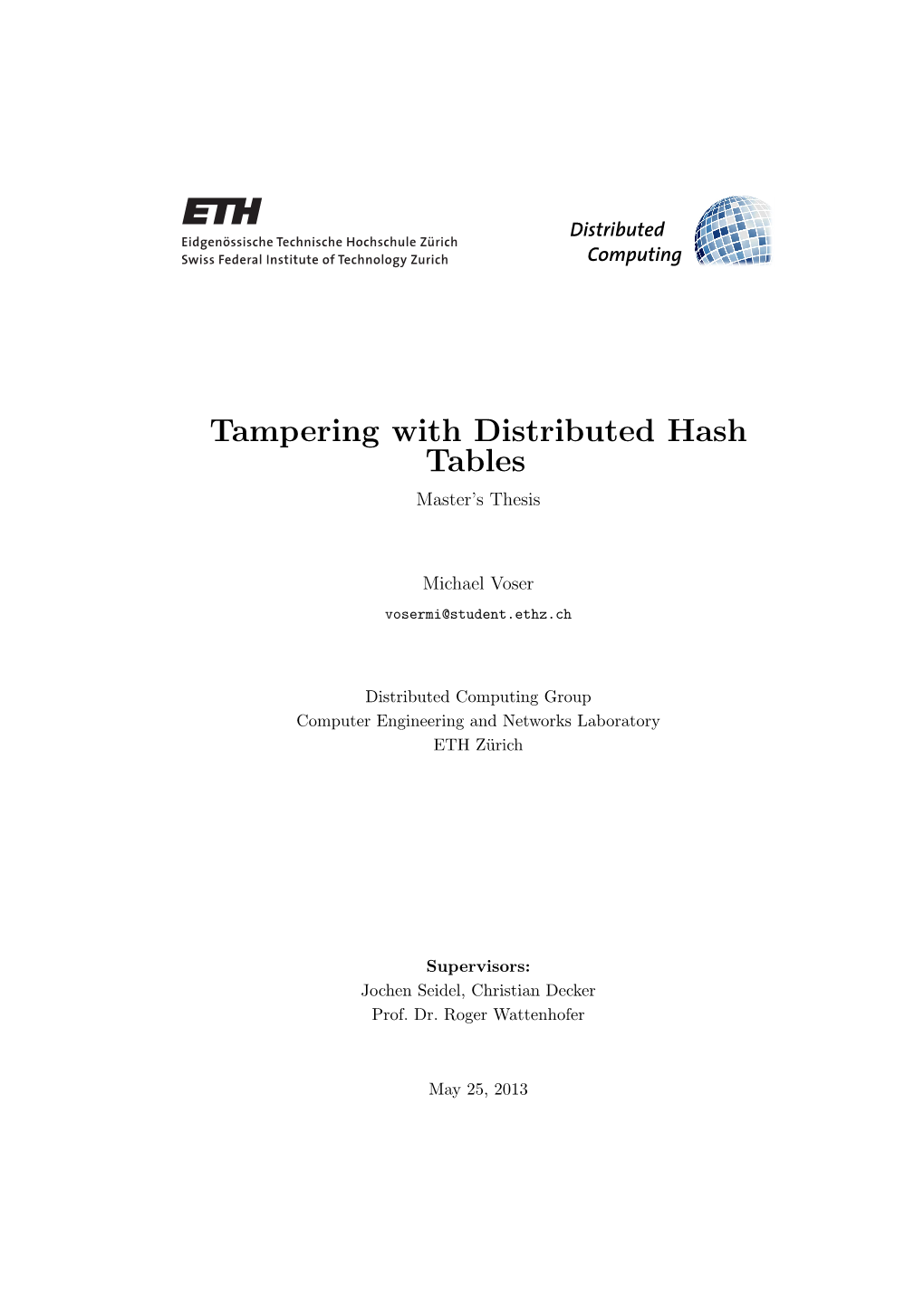 Tampering with Distributed Hash Tables Master’S Thesis