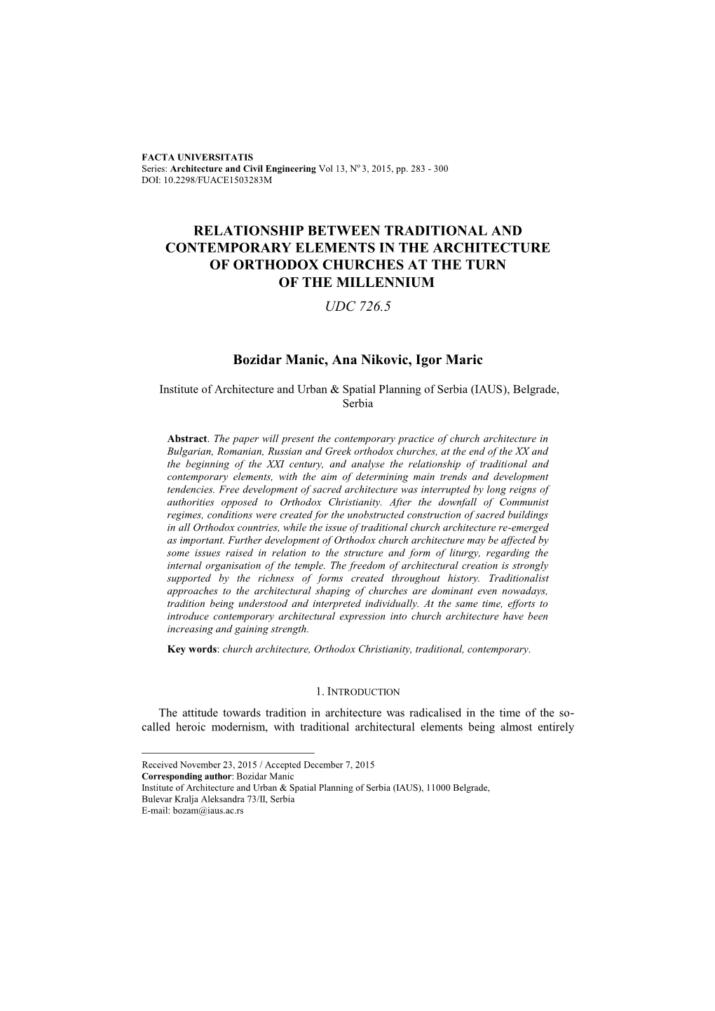 Relationship Between Traditional and Contemporary Elements in the Architecture of Orthodox Churches at the Turn of the Millennium Udc 726.5