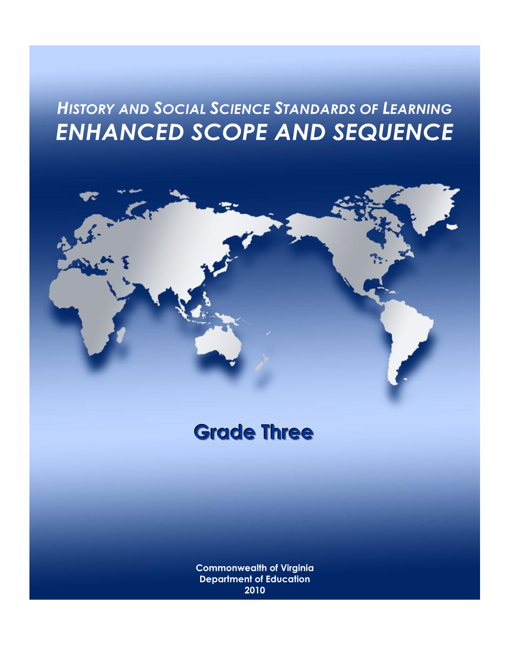 History and Social Science Standards of Learning Enhanced Scope and Sequence