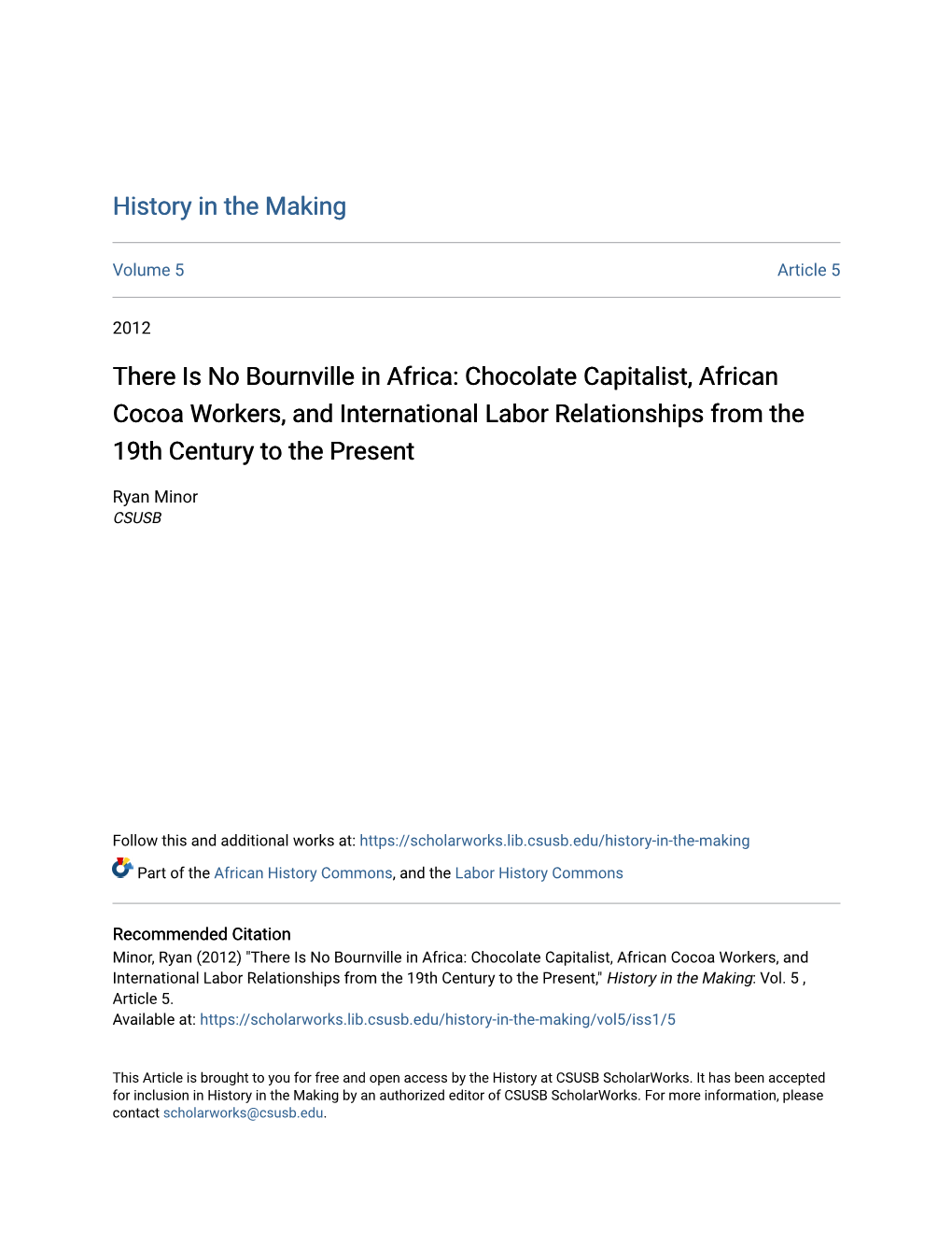 There Is No Bournville in Africa: Chocolate Capitalist, African Cocoa Workers, and International Labor Relationships from the 19Th Century to the Present