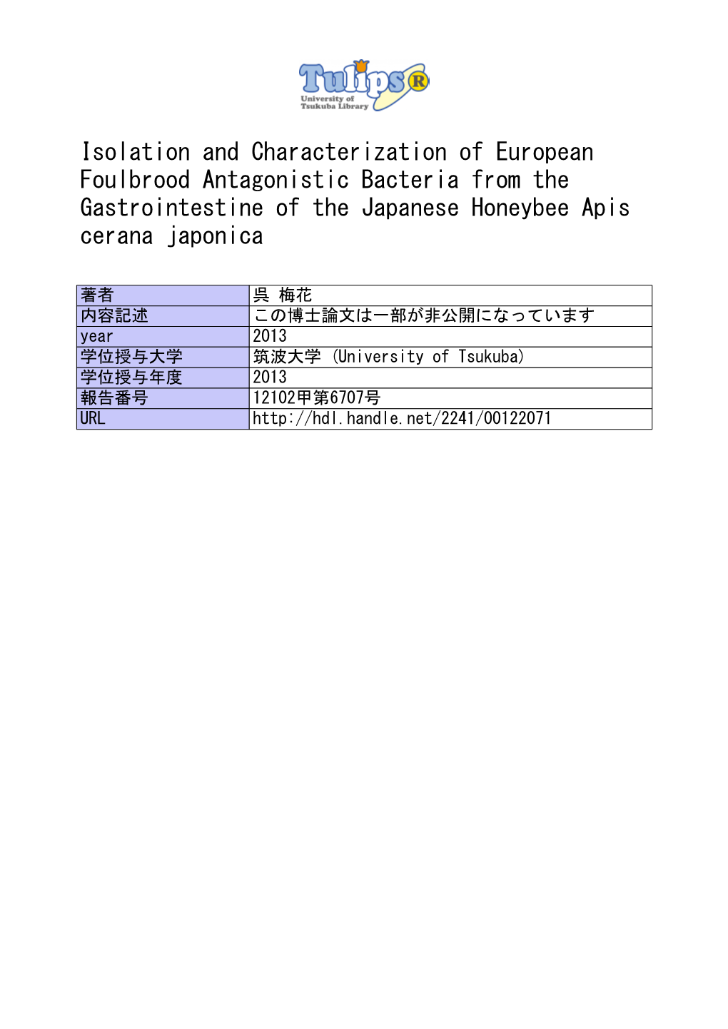 Isolation and Characterization of European Foulbrood Antagonistic Bacteria from the Gastrointestine of the Japanese Honeybee Apis Cerana Japonica