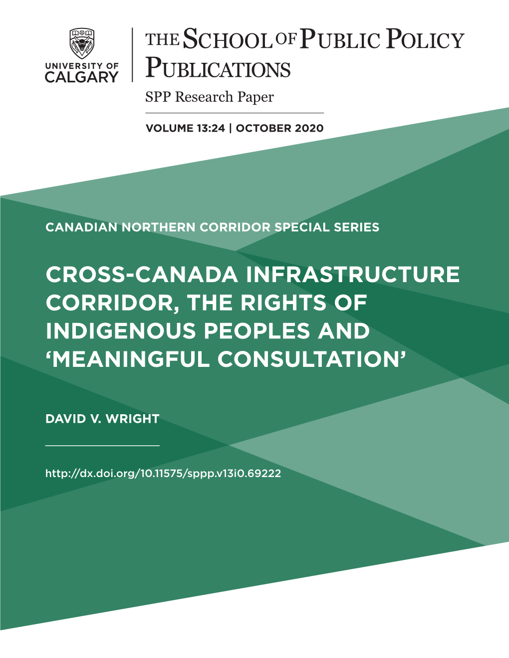 Cross-Canada Infrastructure Corridor, the Rights of Indigenous Peoples and ‘Meaningful Consultation’