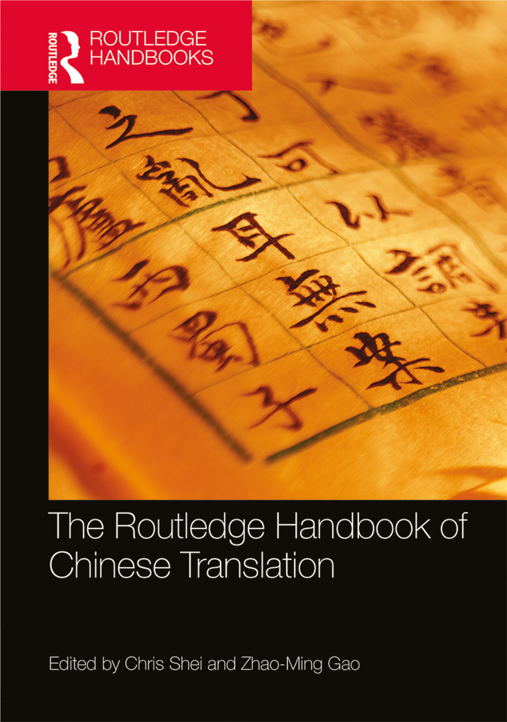 The Routledge Handbook of Chinese Translation