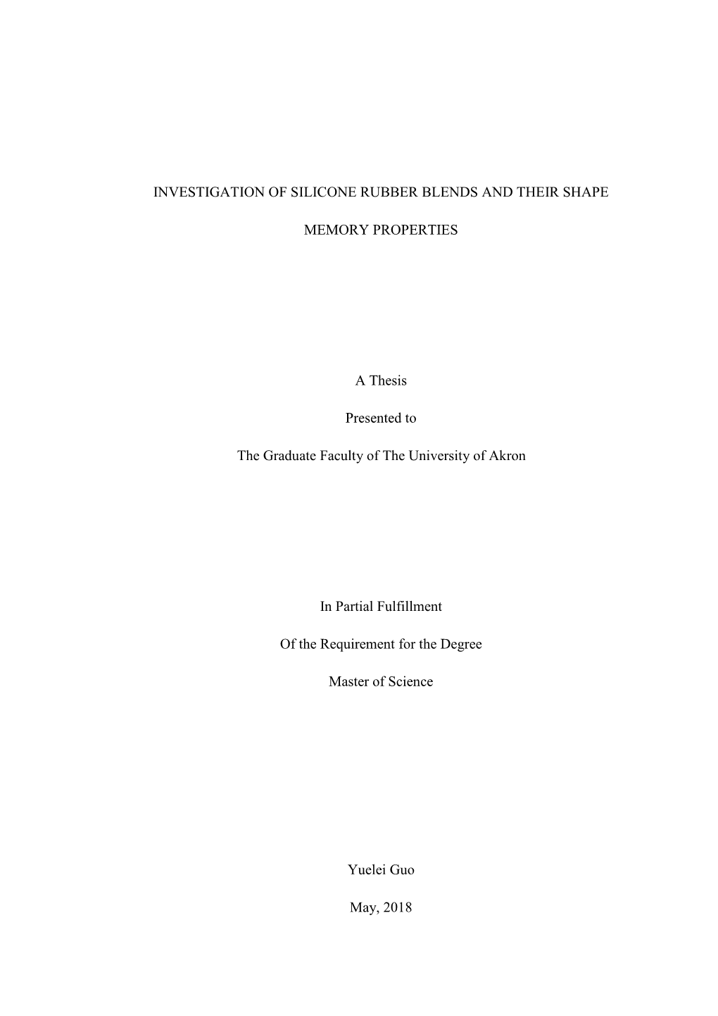 Investigation of Silicone Rubber Blends and Their Shape