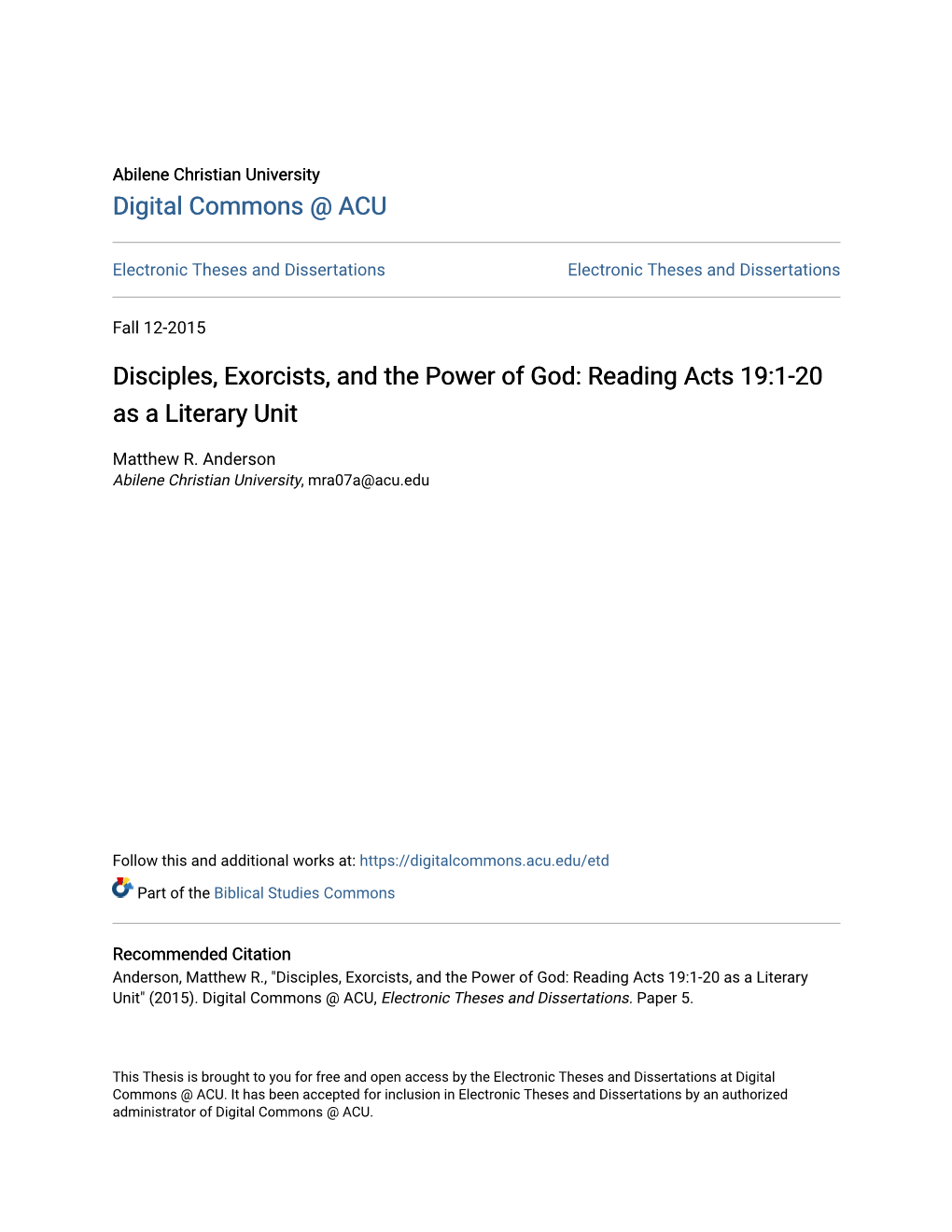 Disciples, Exorcists, and the Power of God: Reading Acts 19:1-20 As a Literary Unit