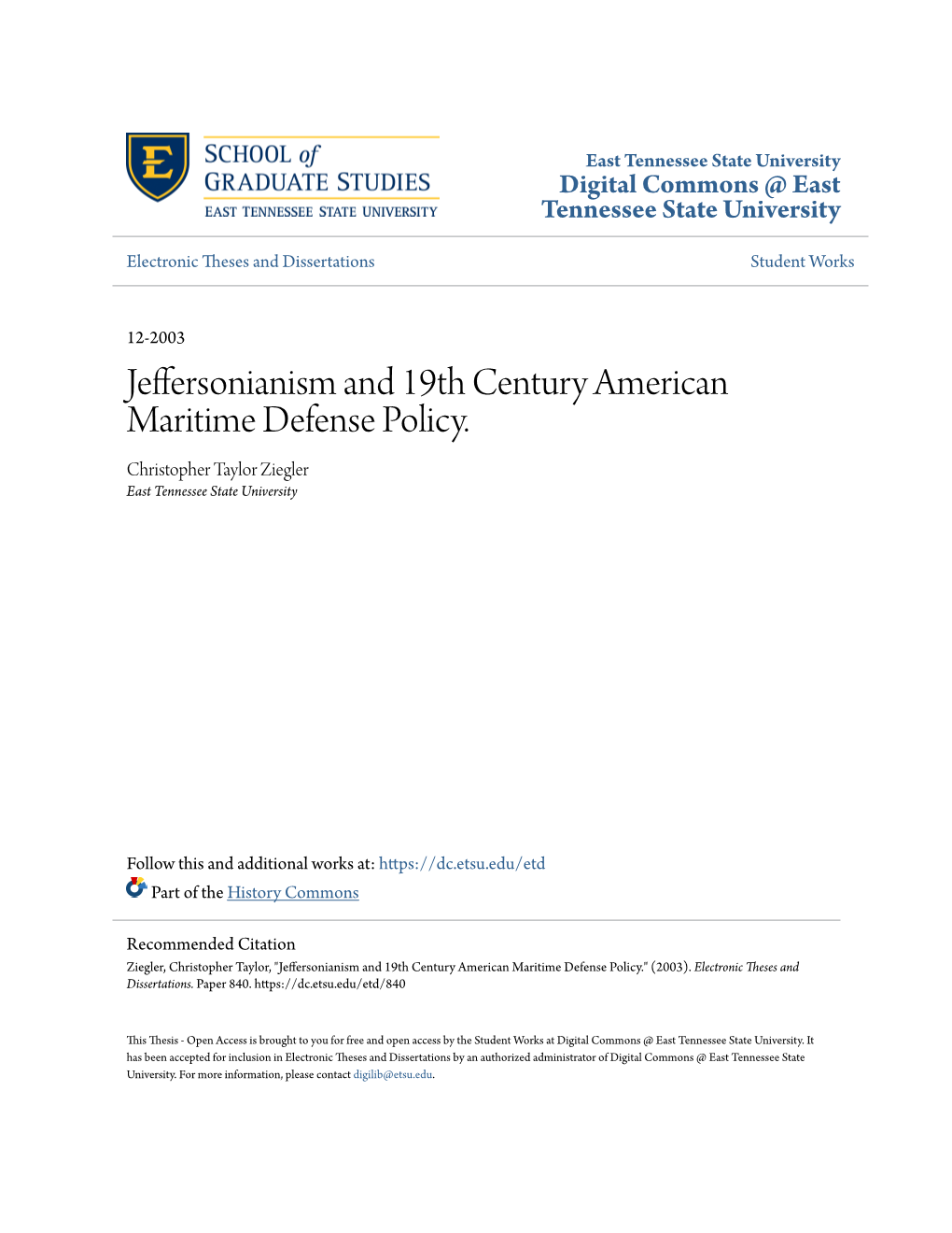 Jeffersonianism and 19Th Century American Maritime Defense Policy. Christopher Taylor Ziegler East Tennessee State University