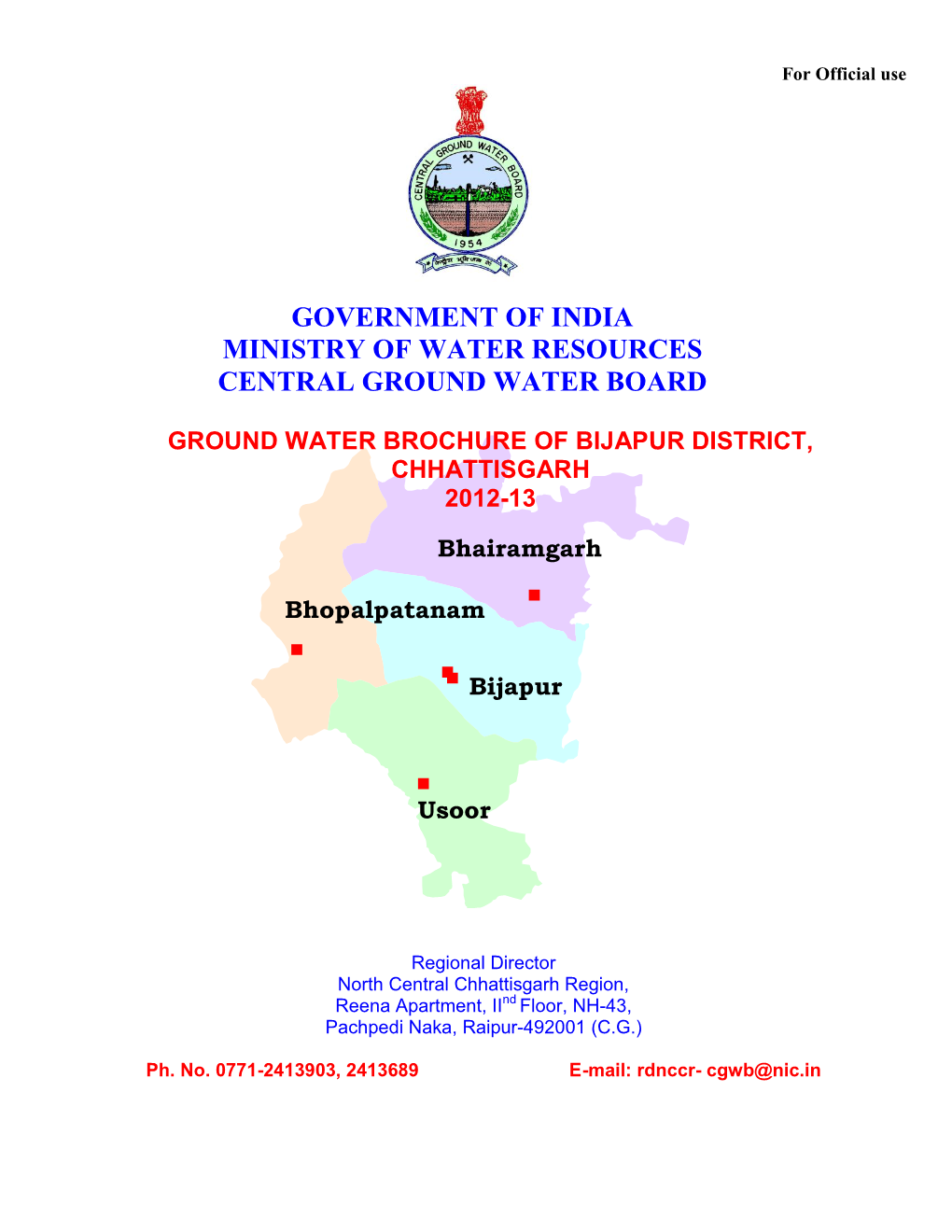 Bijapur District, Chhattisgarh 2012-13