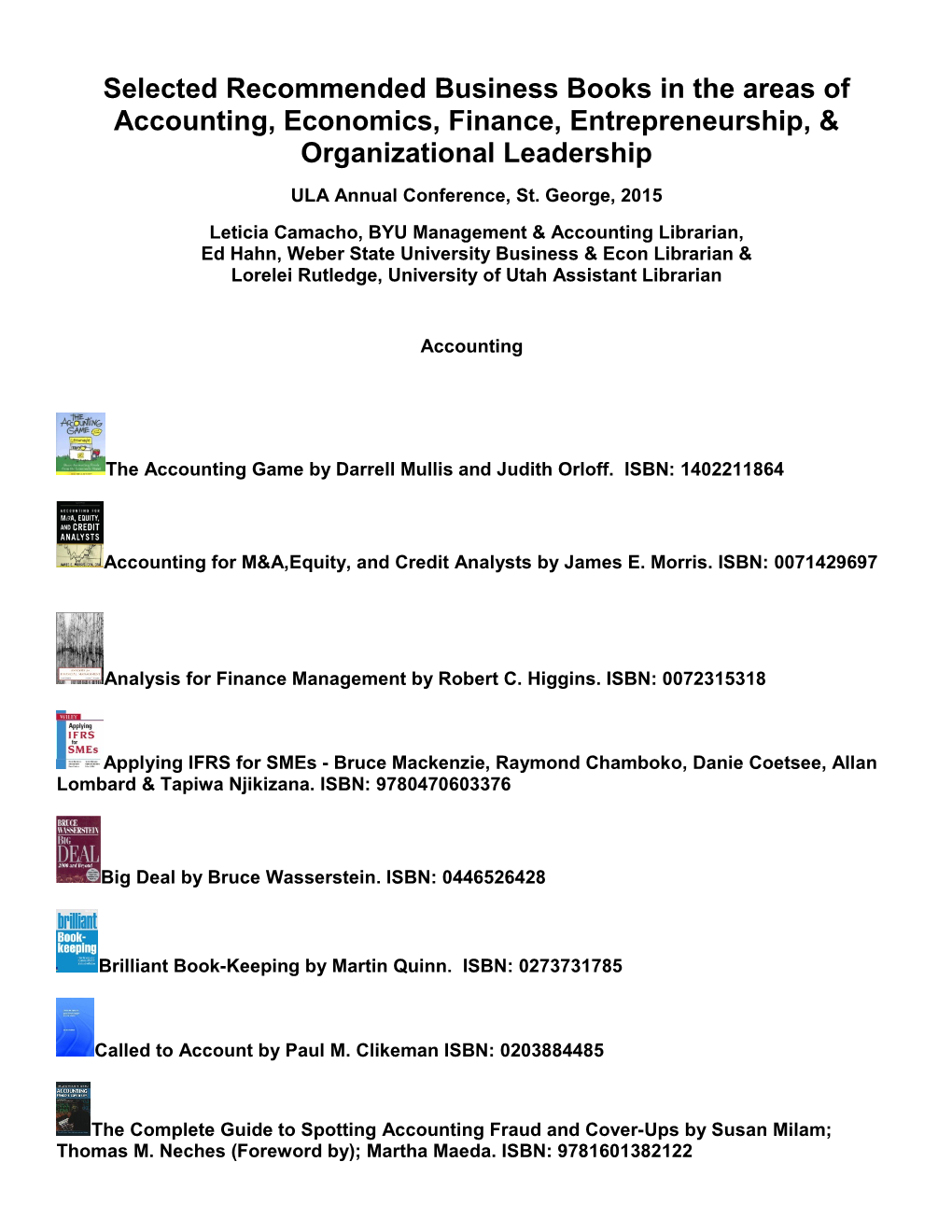 Selected Recommended Business Books in the Areas of Accounting, Economics, Finance, Entrepreneurship, & Organizational Leadership