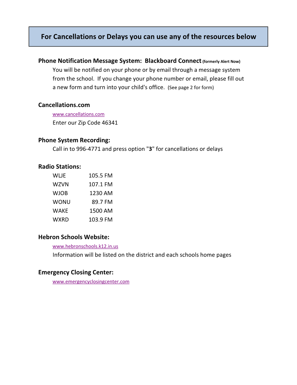 For Cancellations Or Delays You Can Use Any of the Resources Below