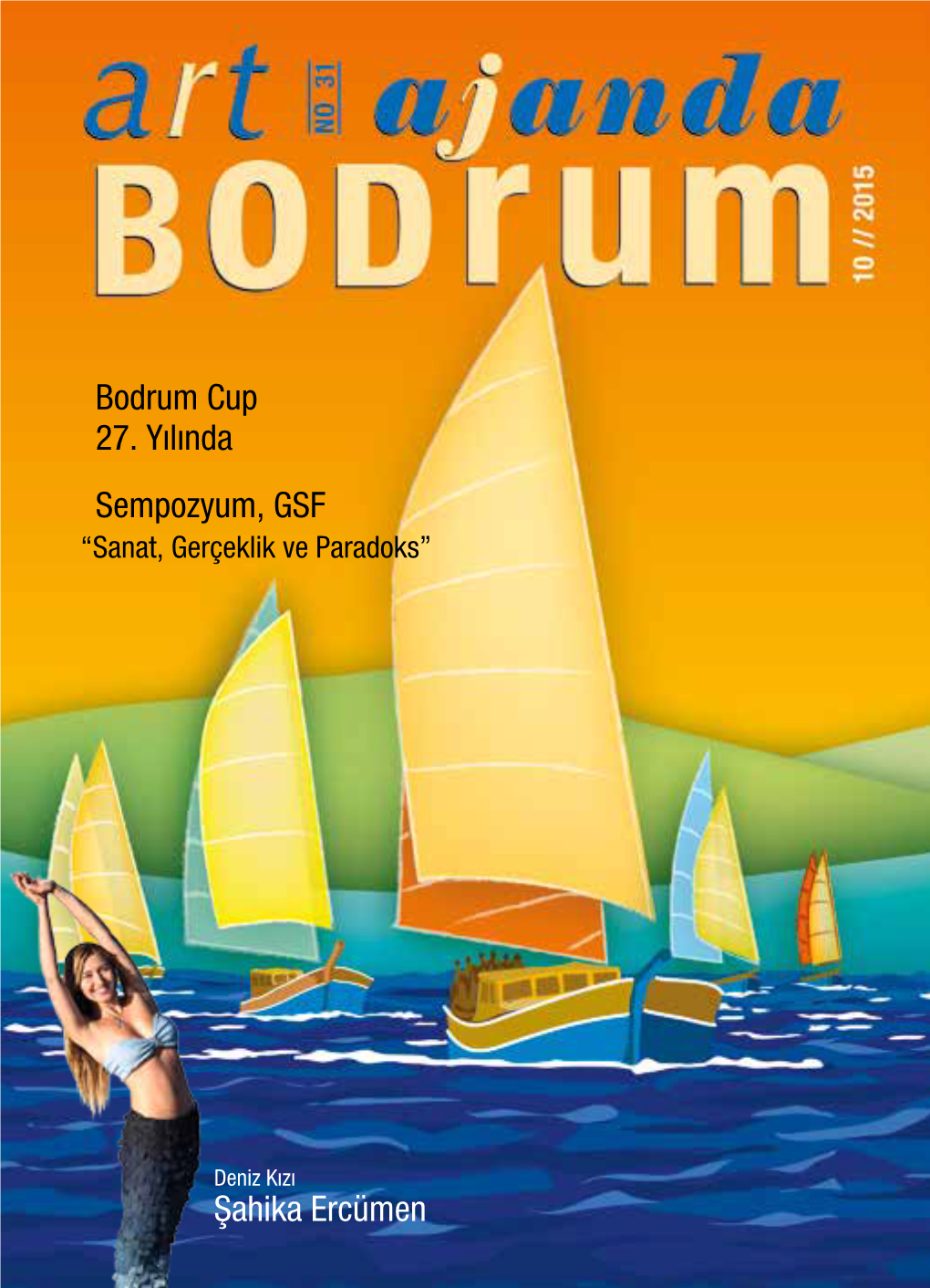 Bodrum Cup 27. Yılında Sempozyum, GSF Şahika Ercümen