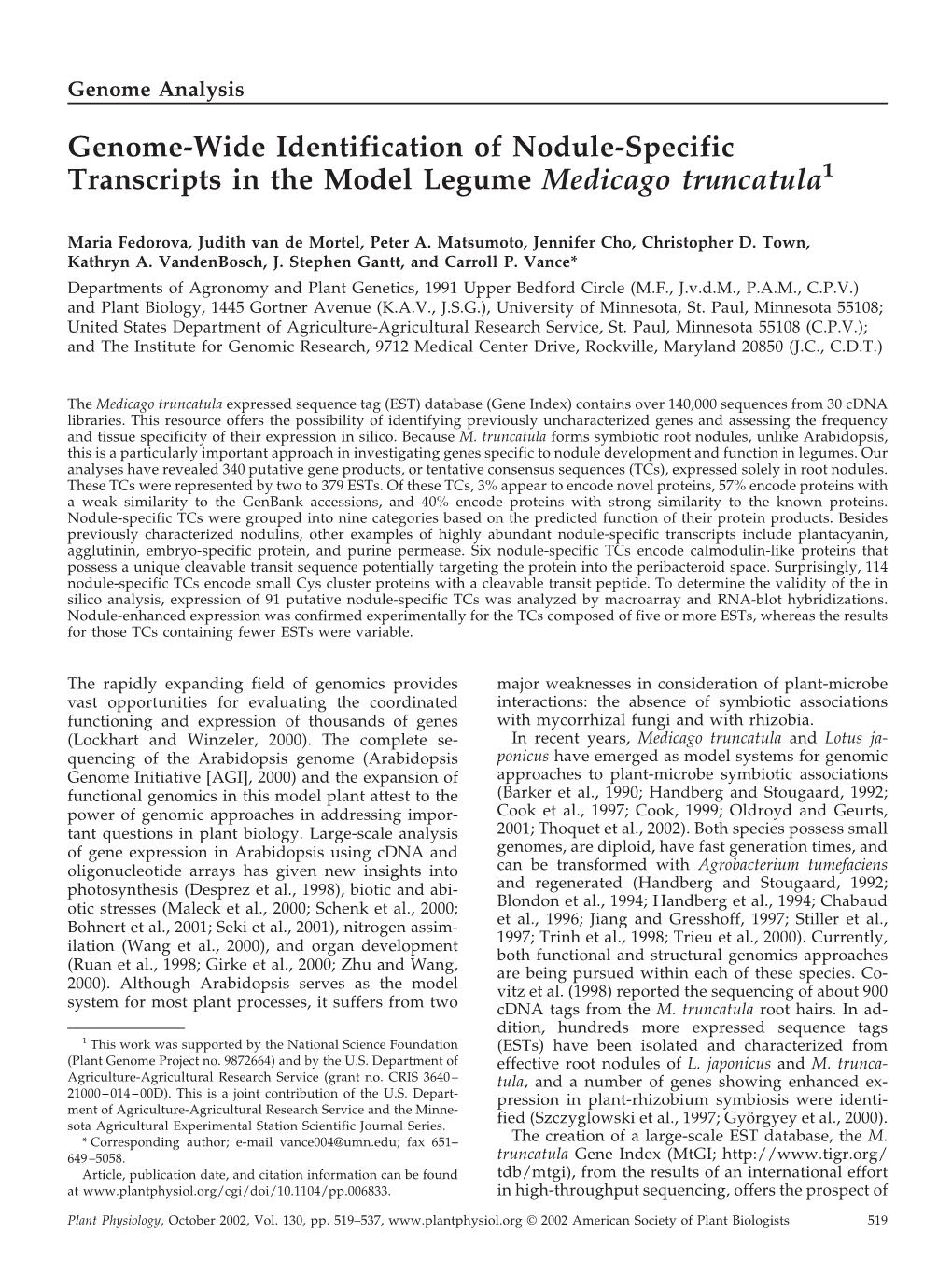 Genome-Wide Identification of Nodule-Specific Transcripts in the Model Legume Medicago Truncatula1