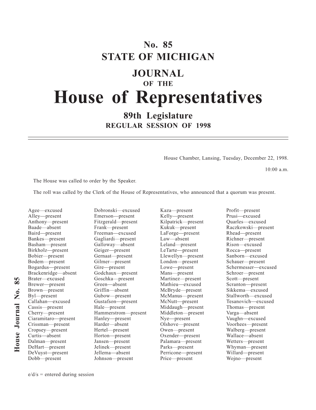 House of Representatives 89Th Legislature REGULAR SESSION of 1998