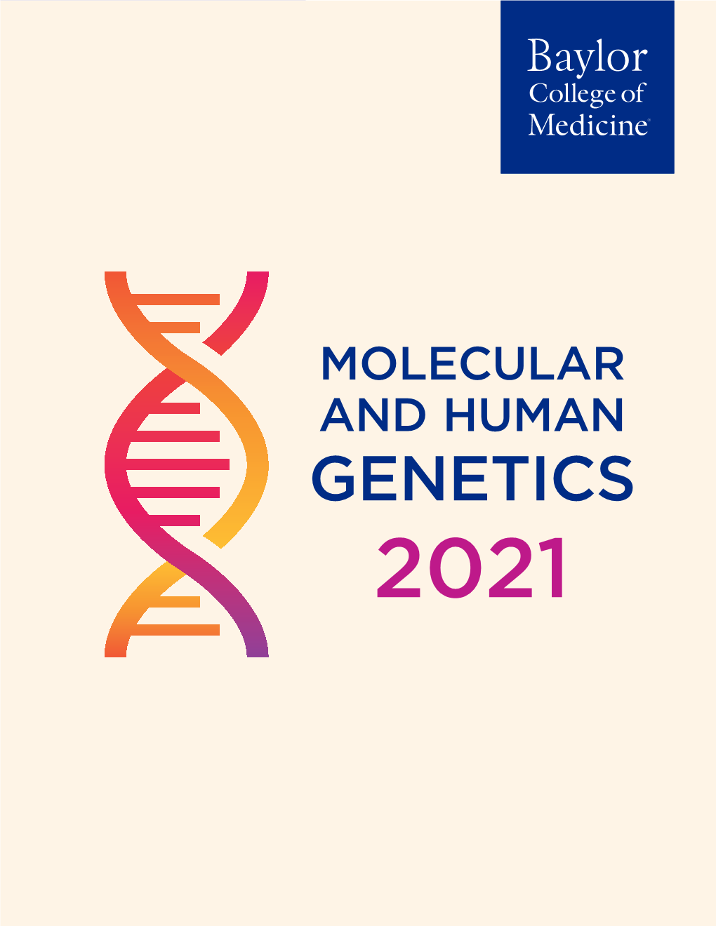 Genetics MOLECULAR and HUMAN GENETICS 2021