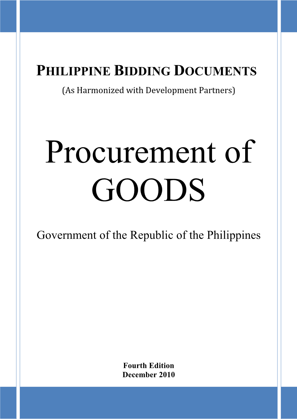 PHILIPPINE BIDDING DOCUMENTS (As Harmonized with Development Partners)