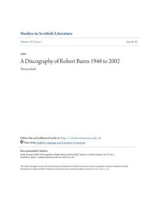 A Discography of Robert Burns 1948 to 2002 Thomas Keith