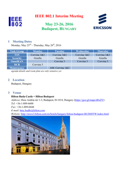 IEEE 802.1 Interim Meeting May 23-26, 2016 Budapest, HUNGARY